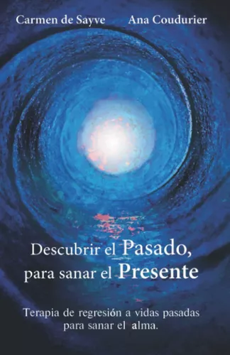 Descubrir-el-pasado-para-sanar-el-presente