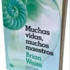 Muchas vidas muchos maestros Brian Weiss