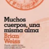 Muchos cuerpos una misma alma