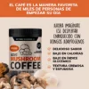 Cafe con hongos