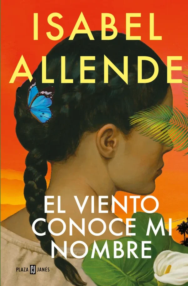 El Viento Conoce Mi Nombre, De Allende, Isabel