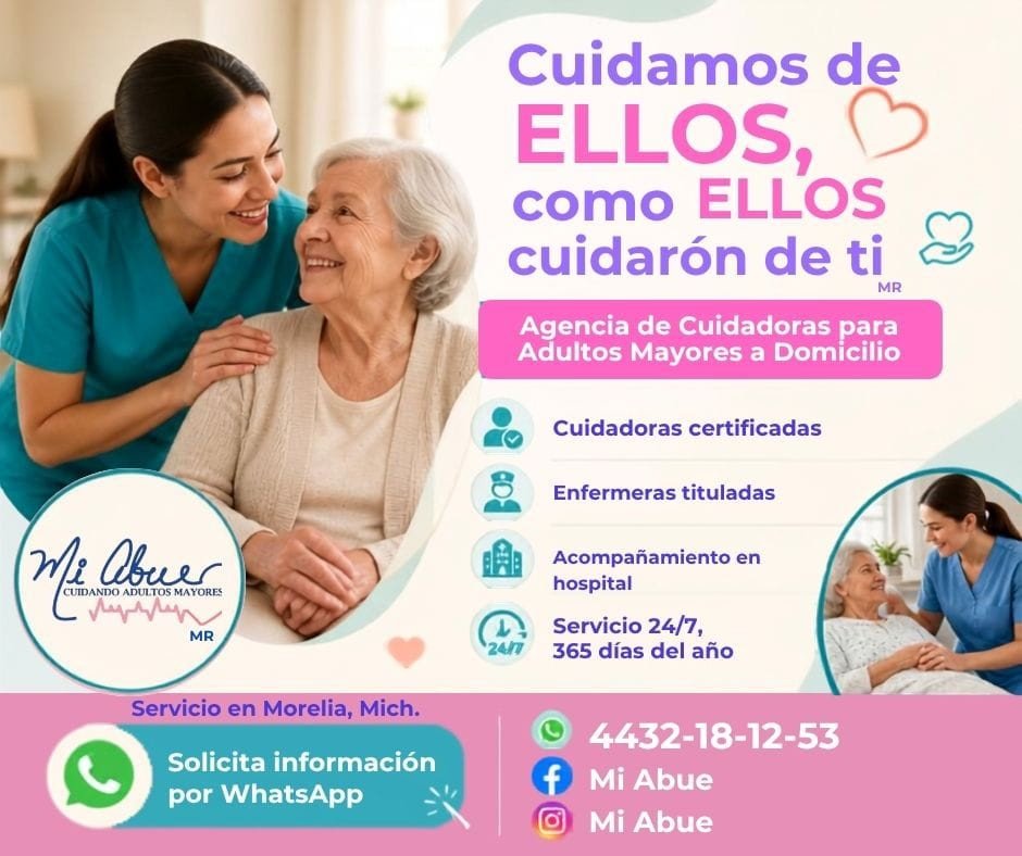 Mi Abue -Cuidadoras y Enfermeras a domicilio en morelia